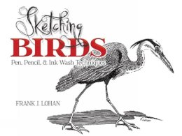 Lohan Lohan - Sketching Birds - 9780486490762 - V9780486490762