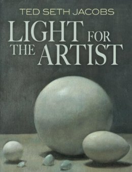 Ted Jacobs - Light for the Artist - 9780486493046 - V9780486493046
