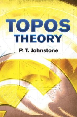P.t. Johnstone - Topos Theory - 9780486493367 - V9780486493367