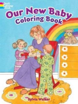 Sylvia Walker - Our New Baby Coloring Book - 9780486494623 - V9780486494623
