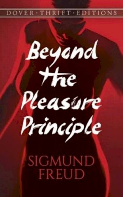 Sigmund Freud - Beyond the Pleasure Principle - 9780486790305 - V9780486790305