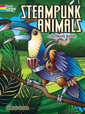Jeremy Elder - Steampunk Animals Coloring Book - 9780486799049 - V9780486799049