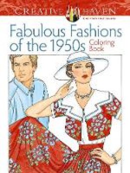 Ming-Ju Sun - Creative Haven Fabulous Fashions of the 1950s Coloring Book - 9780486799063 - V9780486799063