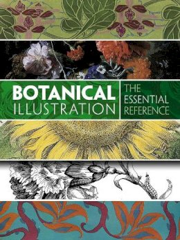 Carol Belan Grafton - Botanical Illustration: The Essential Reference - 9780486799858 - V9780486799858