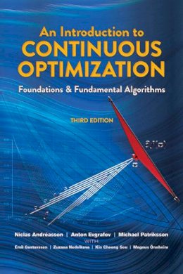 Patriksson, Michael - An Introduction to Continuous Optimization: Foundations and Fundamental Algorithms, Third Edition (Dover Books on Mathematics) - 9780486802879 - V9780486802879