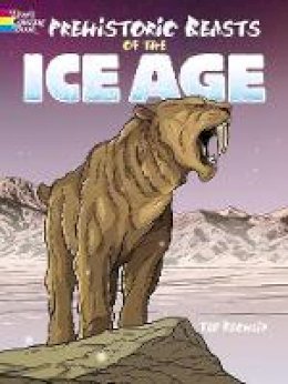 Ted Rechlin - Prehistoric Beasts of the Ice Age - 9780486803135 - V9780486803135