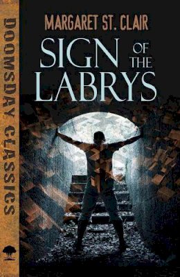Margaret St. Clair - Sign of the Labrys - 9780486804101 - V9780486804101
