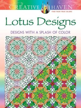 Alberta Hutchinson - Creative Haven Lotus: Designs with a Splash of Color - 9780486807782 - V9780486807782