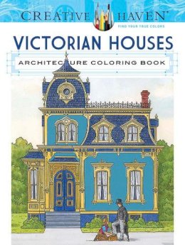 Albert G. Smith - Creative Haven Victorian Houses Architecture Coloring Book - 9780486807942 - V9780486807942