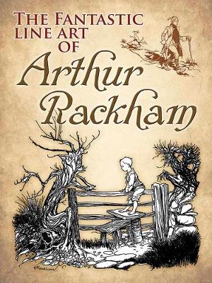 Arthur Rackham - Fantastic Line Art of Arthur Rackham - 9780486814223 - V9780486814223