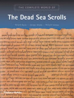 Philip R. Davies - The Complete World of the Dead Sea Scrolls - 9780500283714 - V9780500283714