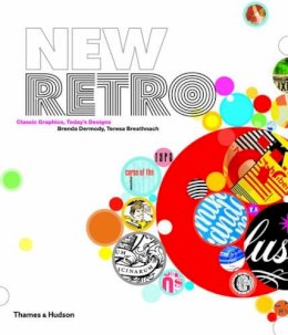 Brenda Dermody - New Retro: Classic Graphics, Today's Designs - 9780500288467 - 9780500288467