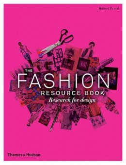 Robert Leach - Fashion Resource Book: Research for Design - 9780500290354 - V9780500290354