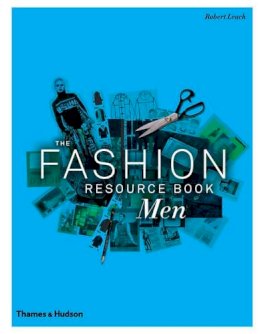 Robert Leach - The Fashion Resource Book: Men - 9780500291320 - 9780500291320