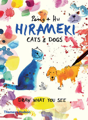 Peng & Hu - Hirameki: Cats & Dogs: Draw What You See - 9780500292846 - V9780500292846