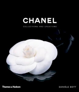 Danièle Bott - Chanel: Collections and Creations - 9780500513606 - V9780500513606