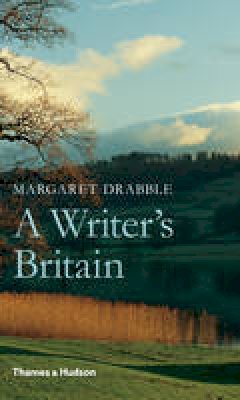 Margaret Drabble - A Writer´s Britain - 9780500514931 - V9780500514931