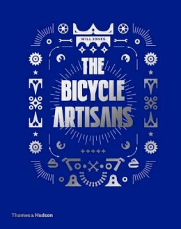 Will Jones - The Bicycle Artisans - 9780500517291 - V9780500517291