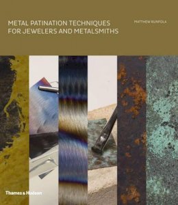 Matthew Runfola - Metal Patination Techniques for Jewelers and Metalsmiths - 9780500517390 - V9780500517390