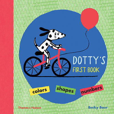 Becky Baur - Dotty's First Book - 9780500651070 - 9780500651070