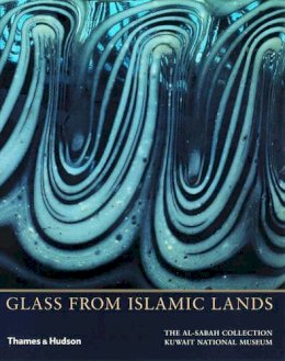 Stefano Carboni - Glass from Islamic Lands - 9780500976074 - V9780500976074