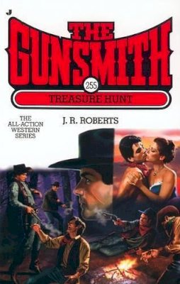 J. R. Roberts - Gunsmith #255: The Treasure Hunt (Gunsmith (Jove Books)) - 9780515134940 - KIN0009967