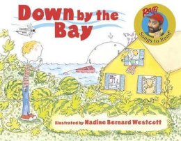 Raffi - Down by the Bay (Raffi Songs to Read) - 9780517566459 - V9780517566459