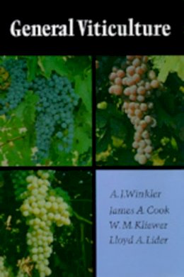 A.j. Winkler - General Viticulture: Second Revised Edition - 9780520025912 - V9780520025912