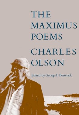 Charles Olson - The Maximus Poems - 9780520055957 - V9780520055957