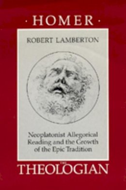 Robert Lamberton - Homer the Theologian - 9780520066076 - V9780520066076