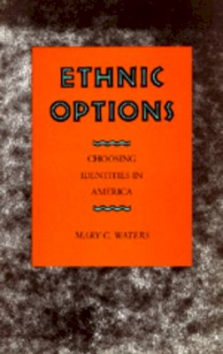 Mary C. Waters - Ethnic Options - 9780520070837 - V9780520070837