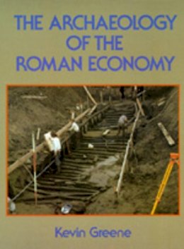 Kevin Greene - The Archæology of the Roman Economy - 9780520074019 - V9780520074019