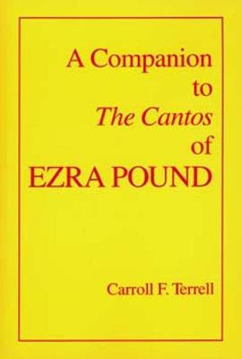 Carroll F. Terrell - A Companion to The Cantos of Ezra Pound - 9780520082878 - V9780520082878