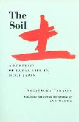 Takashi Nagatsuka - The Soil - 9780520083721 - V9780520083721