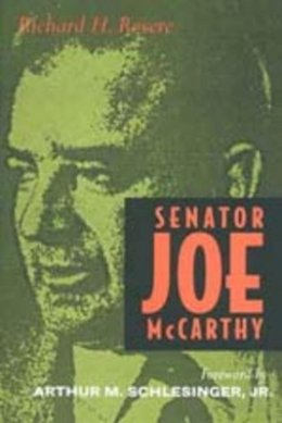 Richard H. Rovere - Senator Joe McCarthy - 9780520204720 - V9780520204720