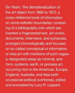 Lucy R. Lippard - Six Years: The Dematerialization of the Art Object from 1966 to 1972 - 9780520210134 - V9780520210134