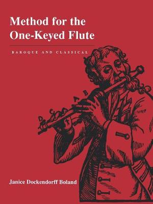 Janice Dockendorff Boland - Method for the One-Keyed Flute - 9780520214477 - V9780520214477