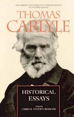 Thomas Carlyle - Historical Essays - 9780520220614 - V9780520220614