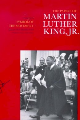 Jr. Martin Luther King - The Papers of Martin Luther King, Jr., Volume IV: Symbol of the Movement, January 1957-December 1958 - 9780520222311 - V9780520222311