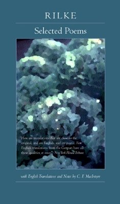 Rainer Maria Rilke - Selected Poems of Rilke, Bilingual Edition - 9780520229259 - V9780520229259