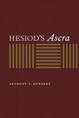 Anthony T. Edwards - Hesiod´s Ascra - 9780520236585 - V9780520236585