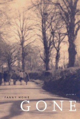 Fanny Howe - Gone: Poems - 9780520238107 - V9780520238107
