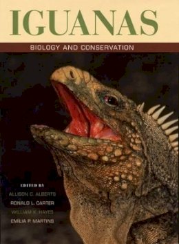 Dr. Allison C. Alberts (Ed.) - Iguanas: Biology and Conservation - 9780520238541 - V9780520238541
