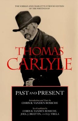 Thomas Carlyle - Past and Present - 9780520242500 - V9780520242500