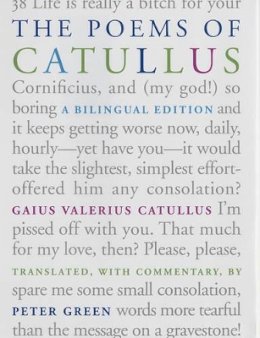 Gaius Valerius Catullus - The Poems of Catullus: A Bilingual Edition - 9780520242647 - V9780520242647