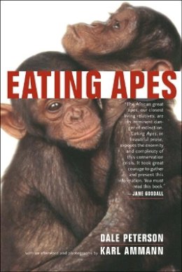 Dale Peterson - Eating Apes - 9780520243323 - V9780520243323