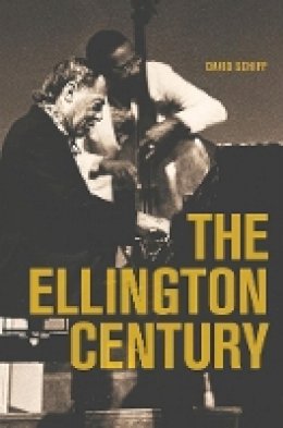 David Schiff - The Ellington Century - 9780520245877 - V9780520245877