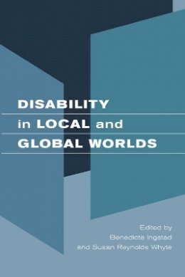 B Ingstad - Disability in Local and Global Worlds - 9780520246171 - V9780520246171