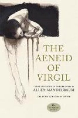 Virgil - The Aeneid of Virgil, 35th Anniversary Edition - 9780520254152 - V9780520254152