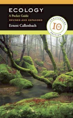 Ernest Callenbach - Ecology, Revised and Expanded: A Pocket Guide - 9780520257191 - V9780520257191